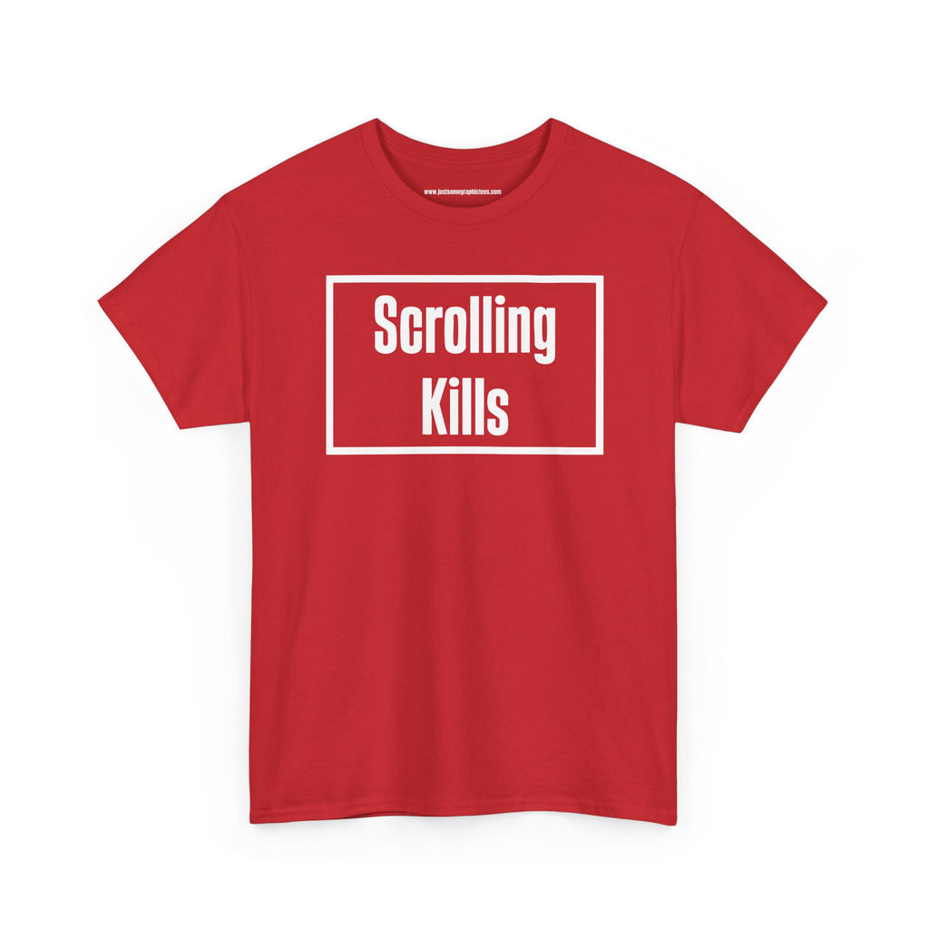 Scrolling Kills Tee